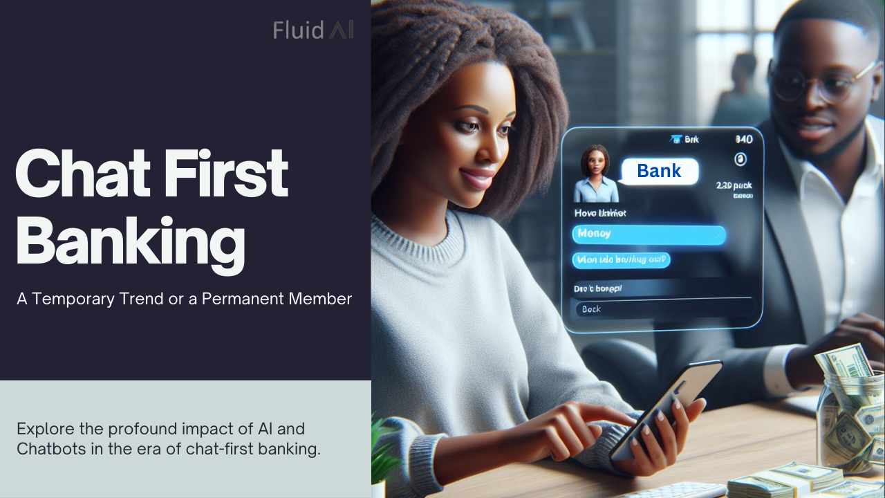Is Chat-First Banking a short-term trend due to pandemic, or is it here to  stay?, by Fluid AI