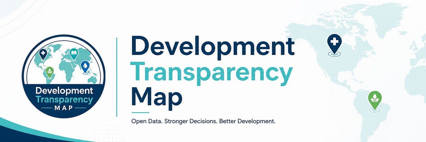 Development Transparency Map — How the Problem Exists in the Donor, Development and Humanitarian…