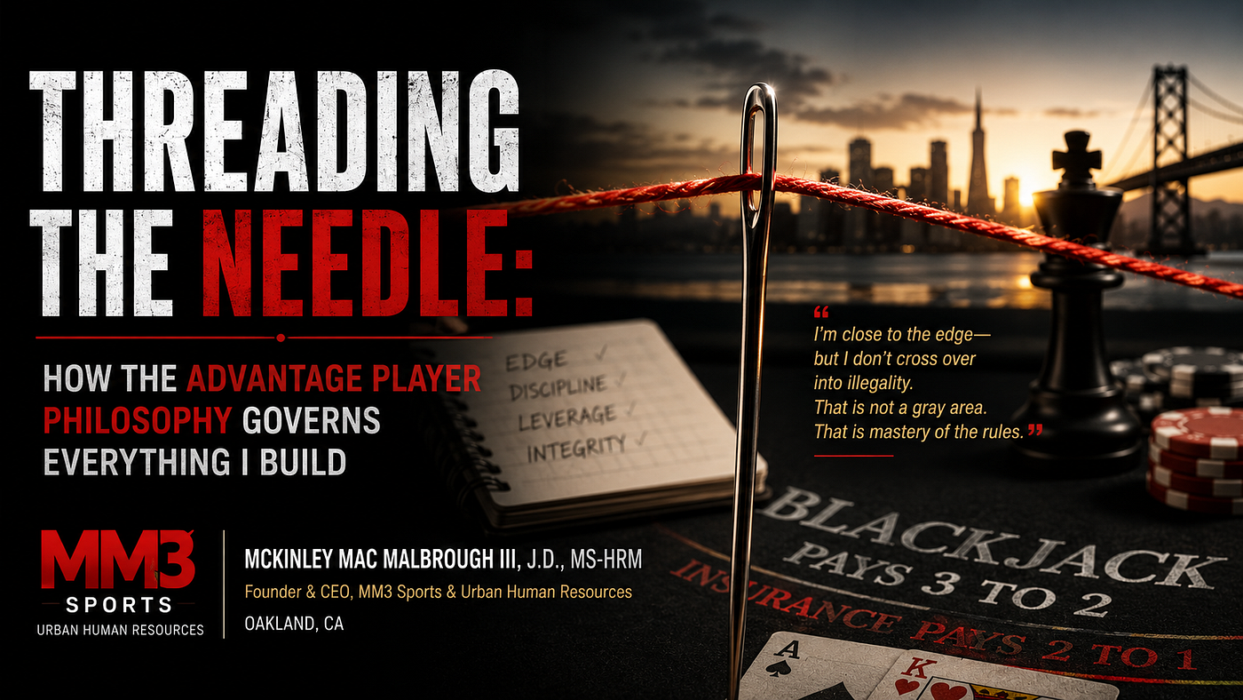 Threading the Needle: How the Advantage Player Philosophy Governs Everything I Build