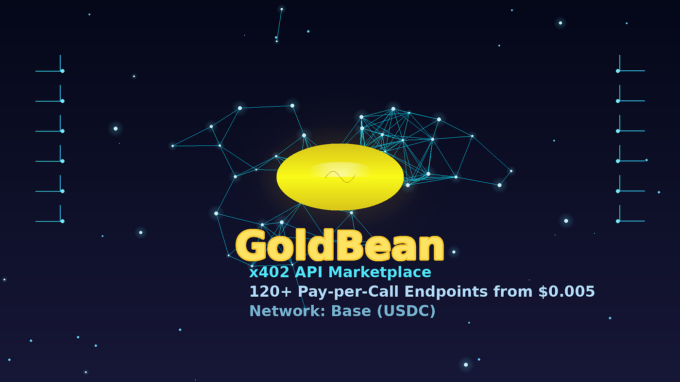 # GoldBean: 120+ x402 Paid APIs for AI Agents — From $0.005/call