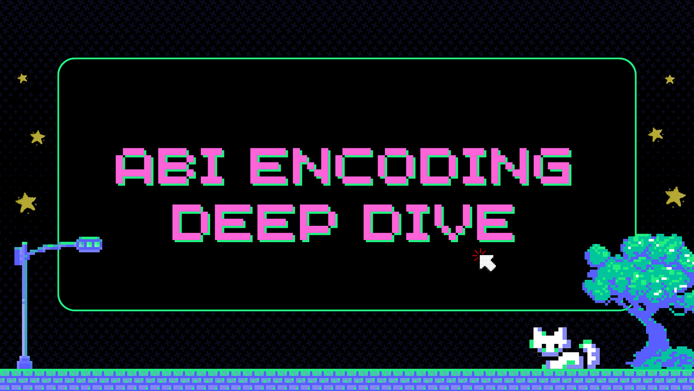 Understanding ABI Encoding in Solidity | by Yong kang Chia | Medium