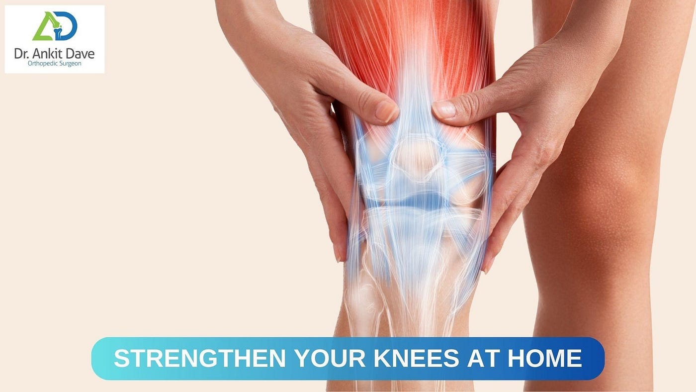 Strengthen Your Knees at Home: 6 Easy & Effective Exercises