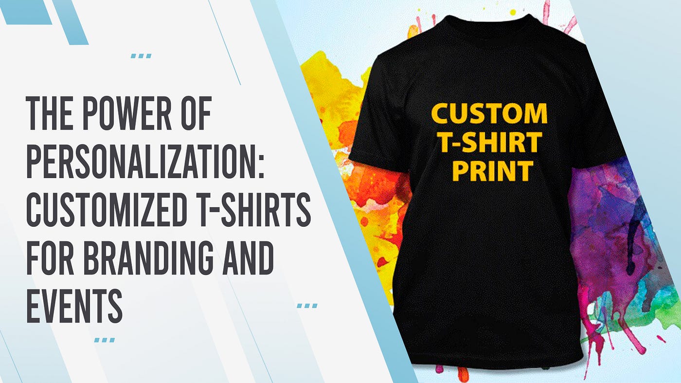 Custom Printed T-shirts, Personalized Apparel