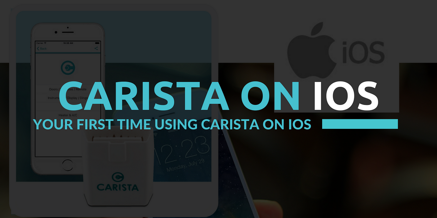 Unlock the potential of your vehicle with Carista app 