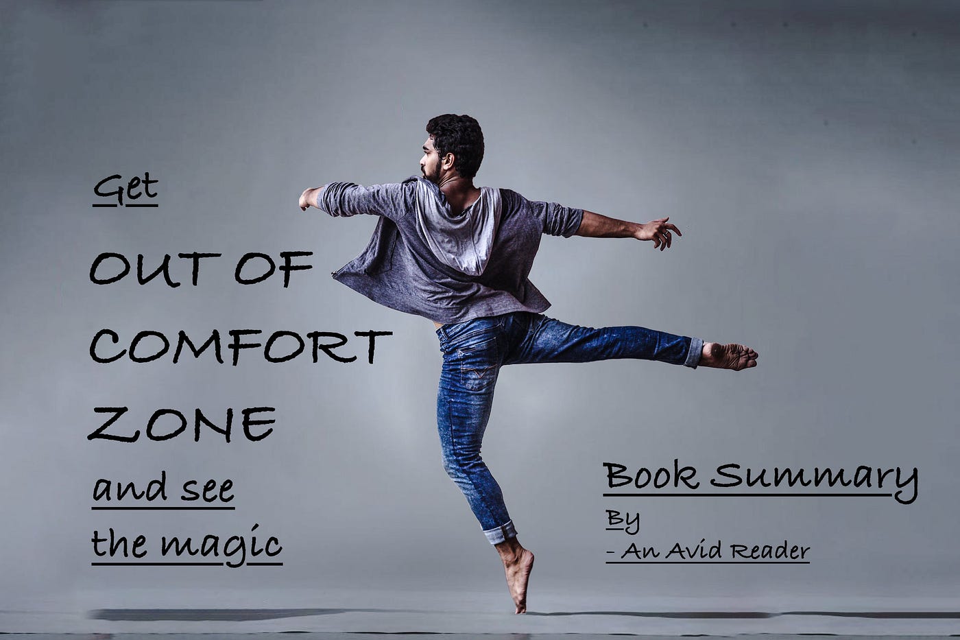 Key to unlock your true potential; Book Summary: 'Out Of Comfort Zone', by  An Avid Reader