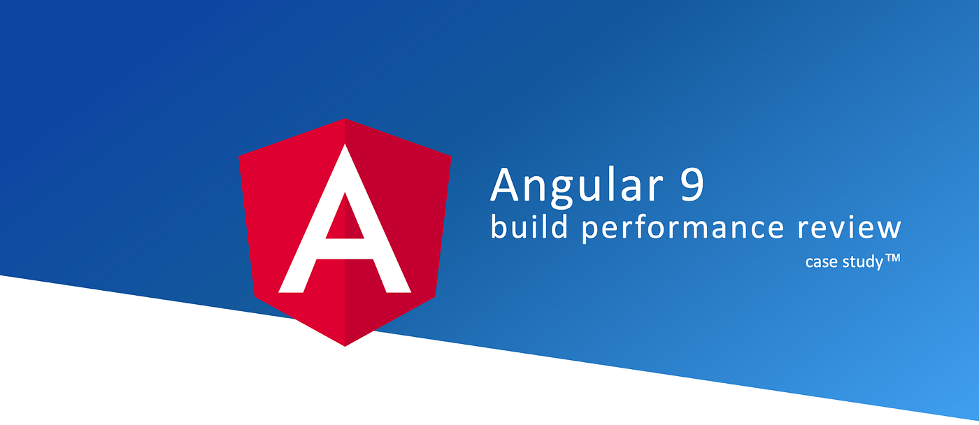 Angular 9 Ivy ile Gelen Performan ve Yenilikler Nelerdir?