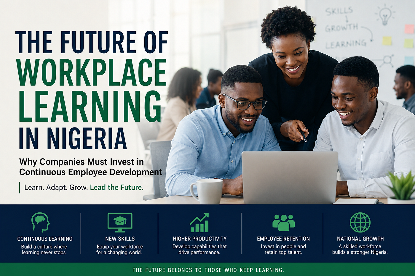 The Future of Workplace Learning in Nigeria: Why Companies Must Invest in Continuous Employee…