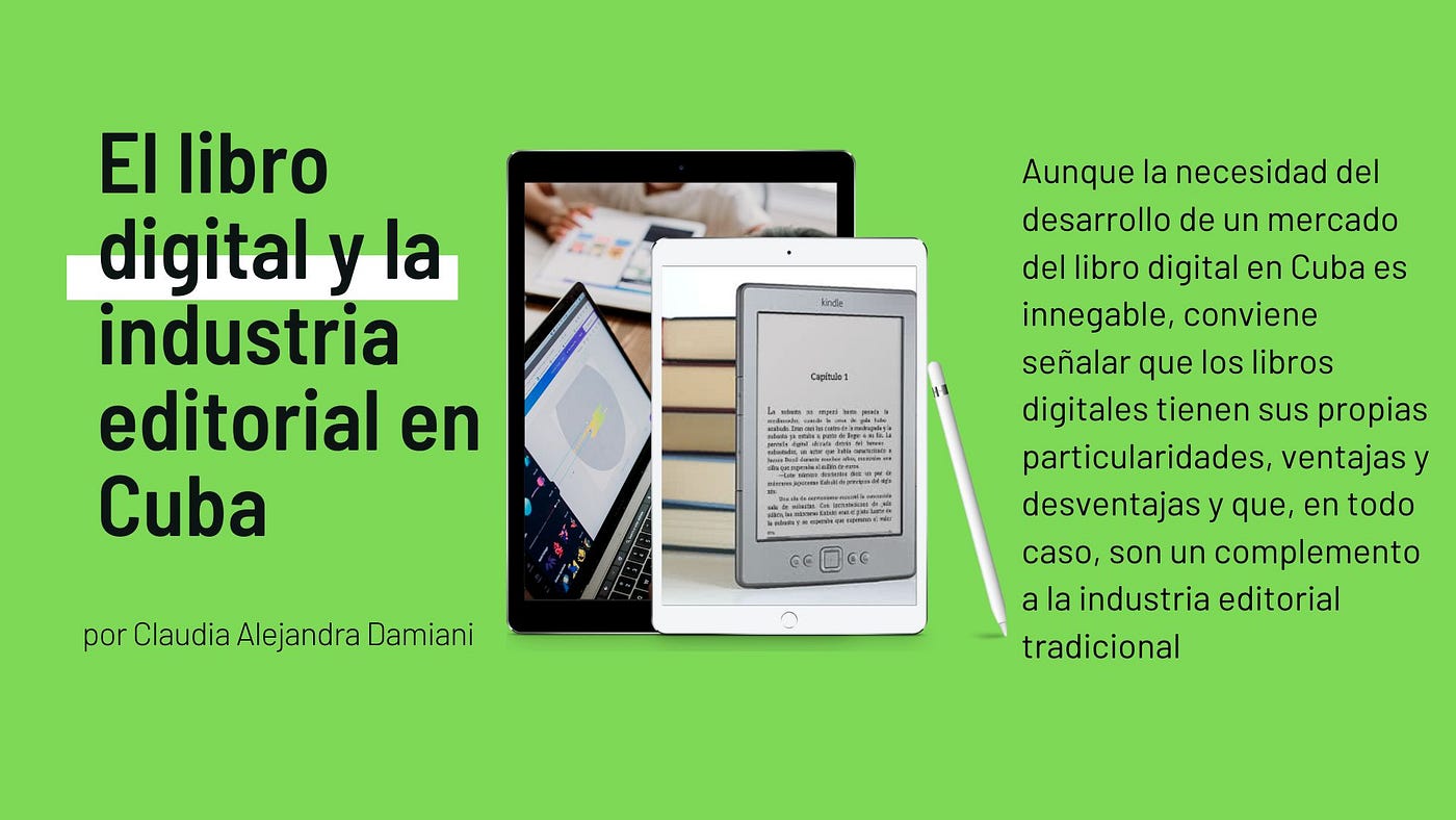 Libros electrónicos – mercado global y tendencias – Parte III – Final: La  publicación del libro impreso y digital en el contexto mundial