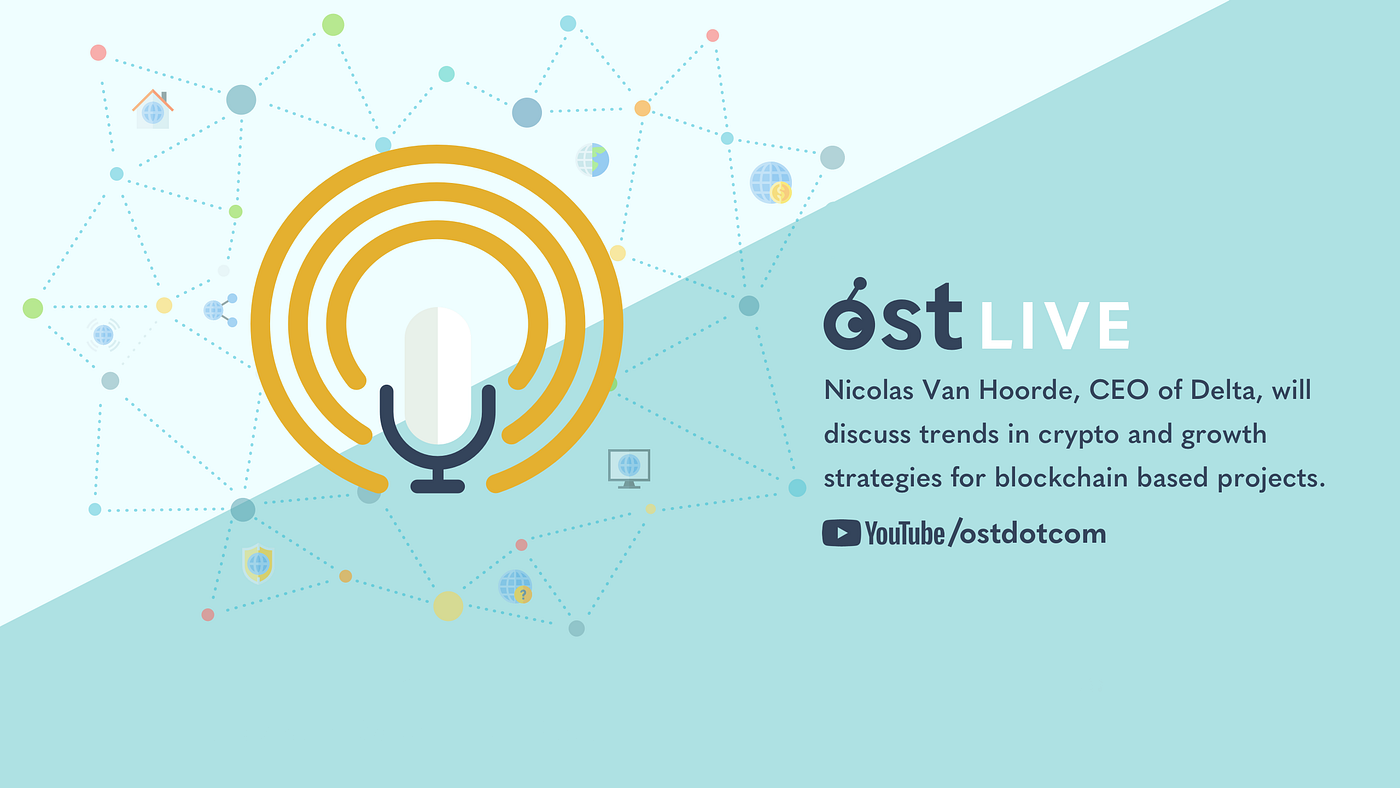 Recap from OST LIVE with Nicolas Van Hoorde, CEO of Delta — Cryptocurrency  Portfolio Tracker | by Staff | ostdotcom | Medium