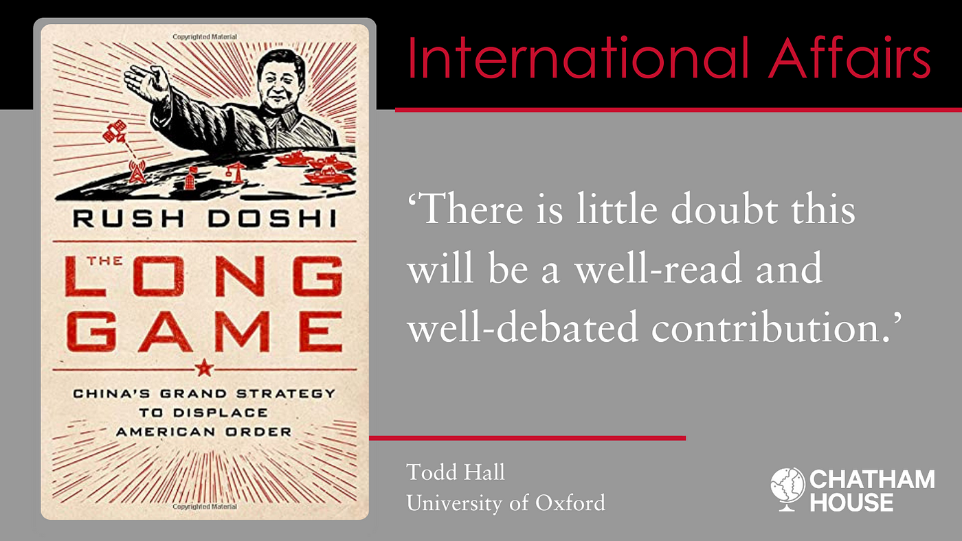 The Long Game: China's Grand Strategy by Doshi, Rush