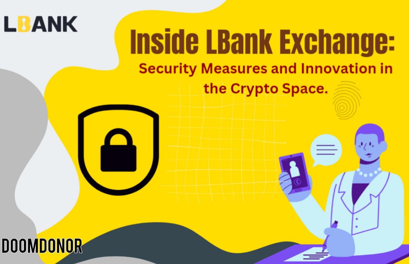 Inside LBank Exchange: Security Measures and Innovation in the Crypto  Space. | by DOOM_DONOR | Medium