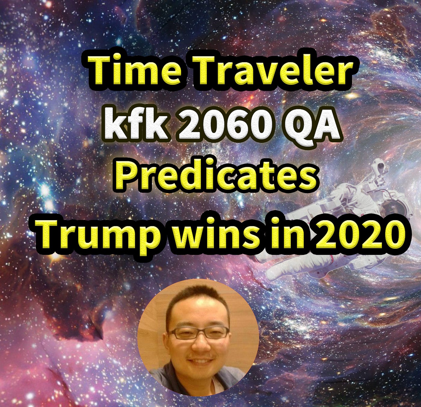 A Time Traveler From the Year 2060