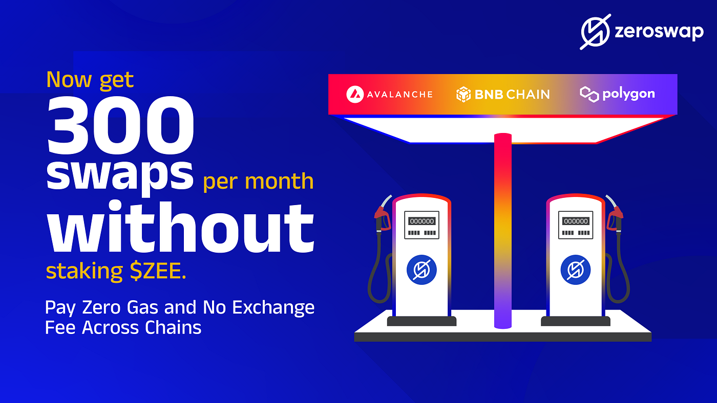ZEE Staking no Longer Required to Swap Gasless on Polygon, Avalanche and BNB  Chain | by ZeroSwap | ZeroSwap | Medium