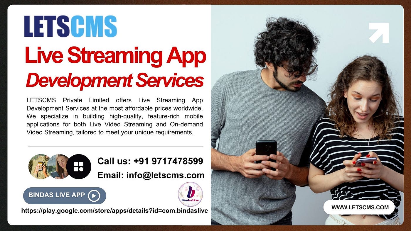 Live Streaming App Development Services at Low Cost Worldwide