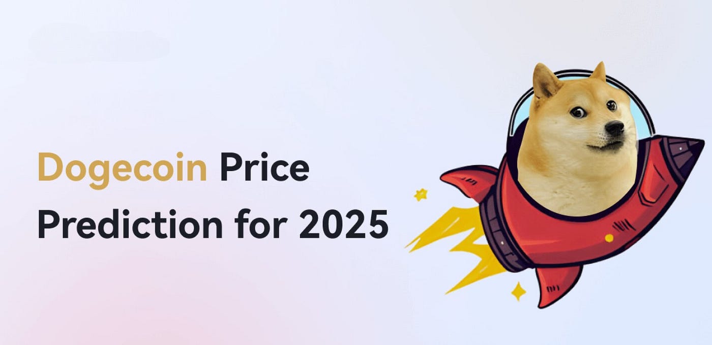 Dogecoin Price Prediction 2025: A Wise Look Into The Future | Medium