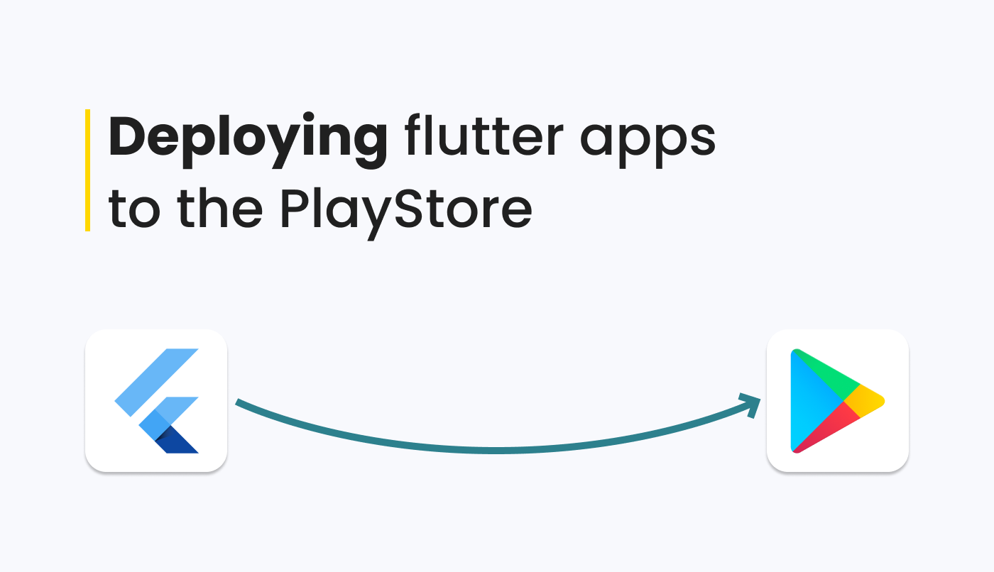 Deploying flutter apps to the PlayStore | by Gabriel Peres Bernes | Medium
