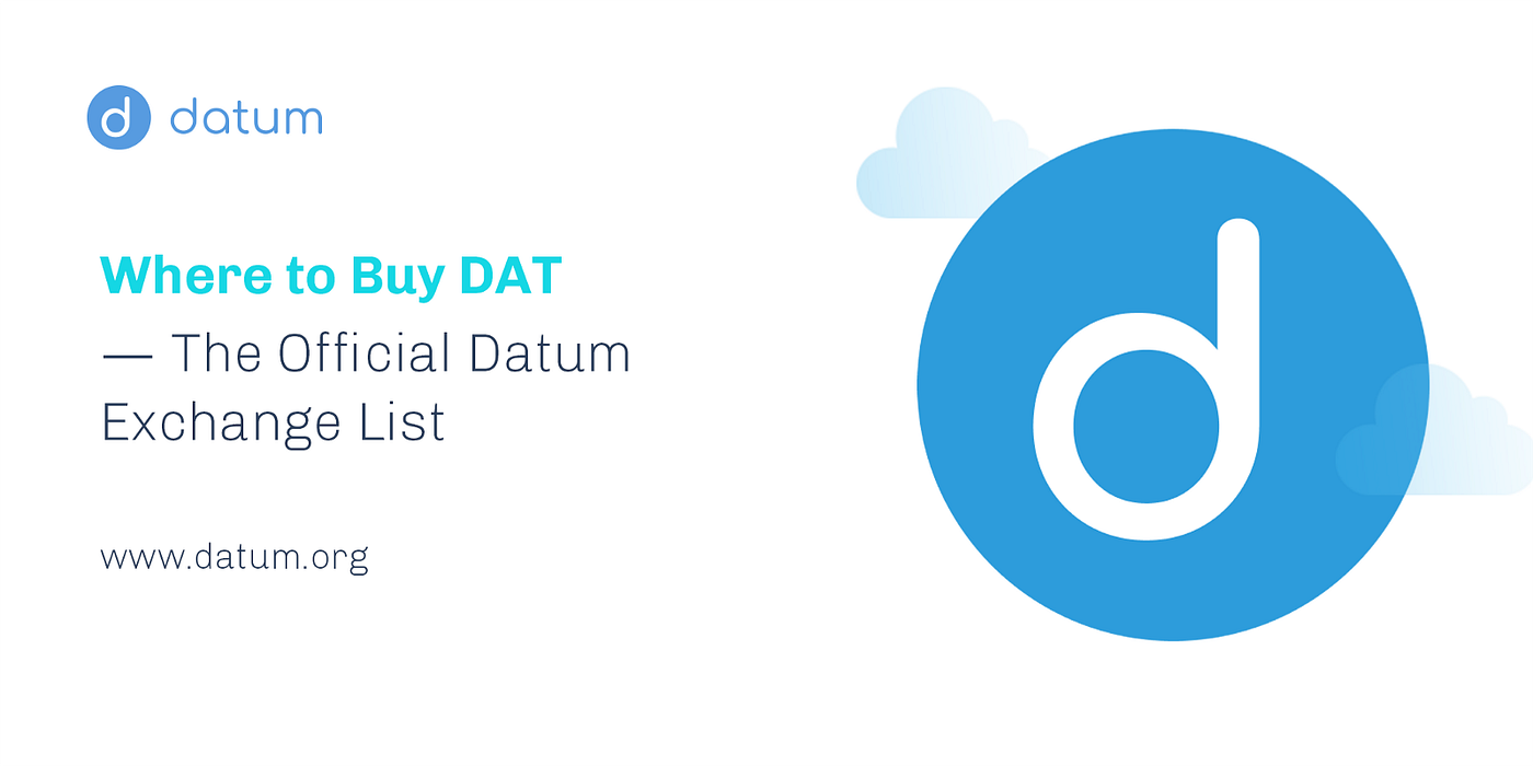 Where to Buy DAT — The Official Datum Exchange List | by ⓒⓐⓥⓔⓣ | Datum