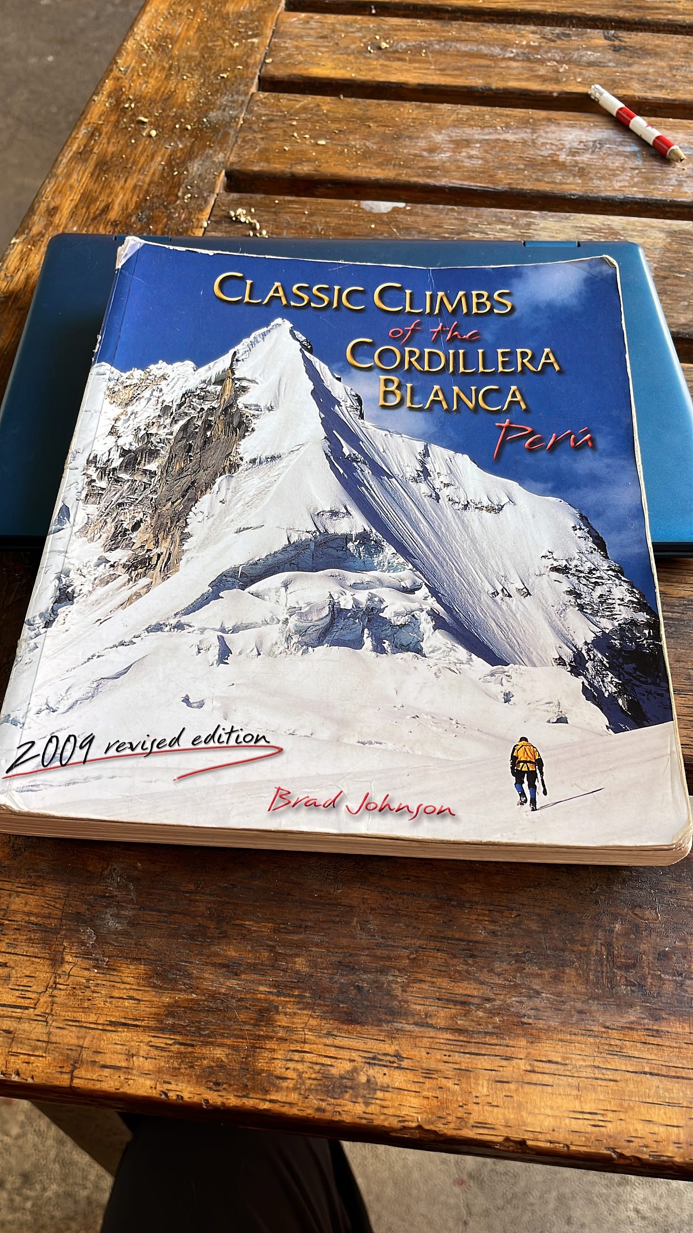 地図・旅行ガイド CLASSIC CLIMBS of the CORDILLERA BLANCA 地図・旅行ガイド CLASSIC CLIMBS of the CORDILLERA BLANCA