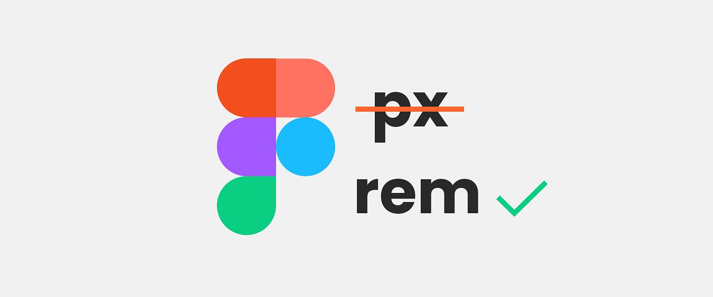 Why designers should move from px to rem (and how to do that in Figma) | by  Christine Vallaure | UX Collective