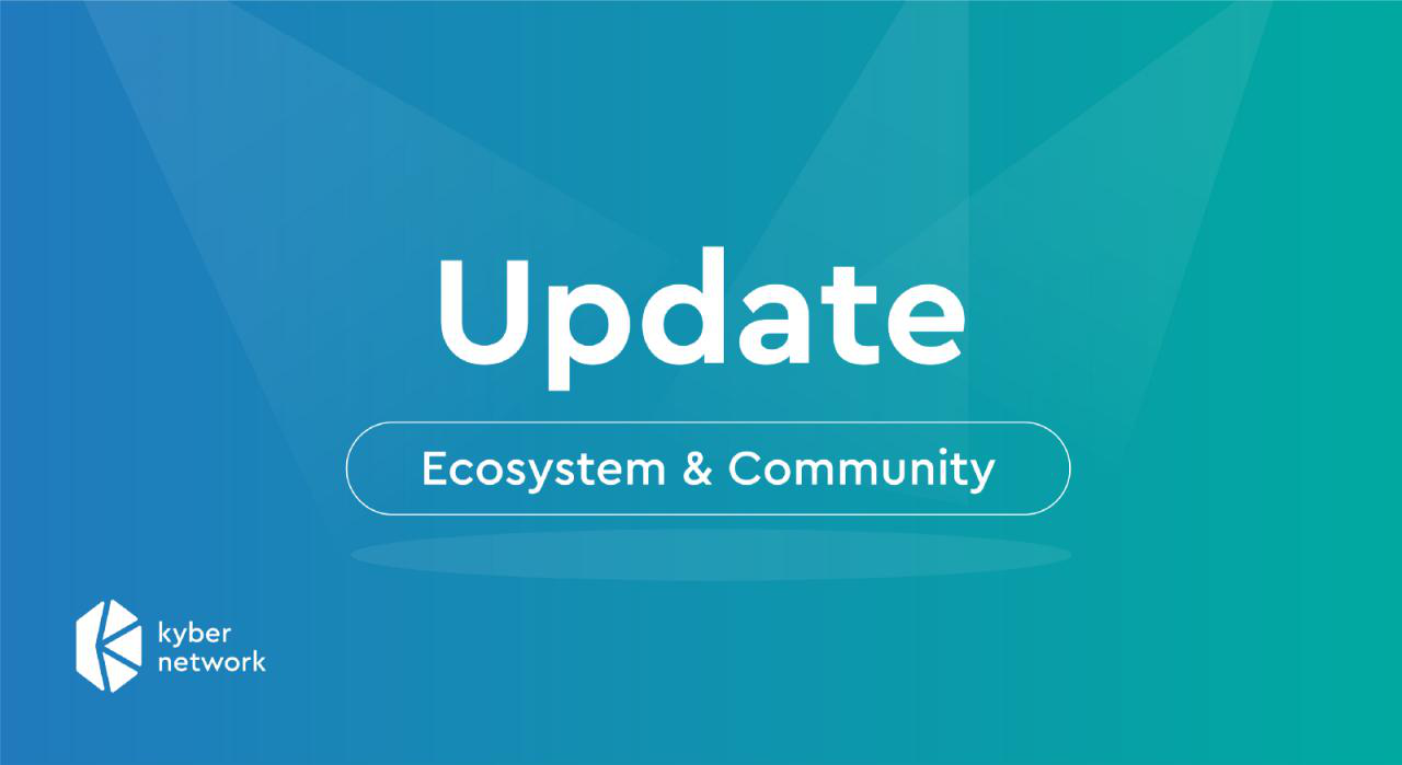 Ecosystem and Community Update (September) | by Boyun Pyun | Kyber Network  | Medium