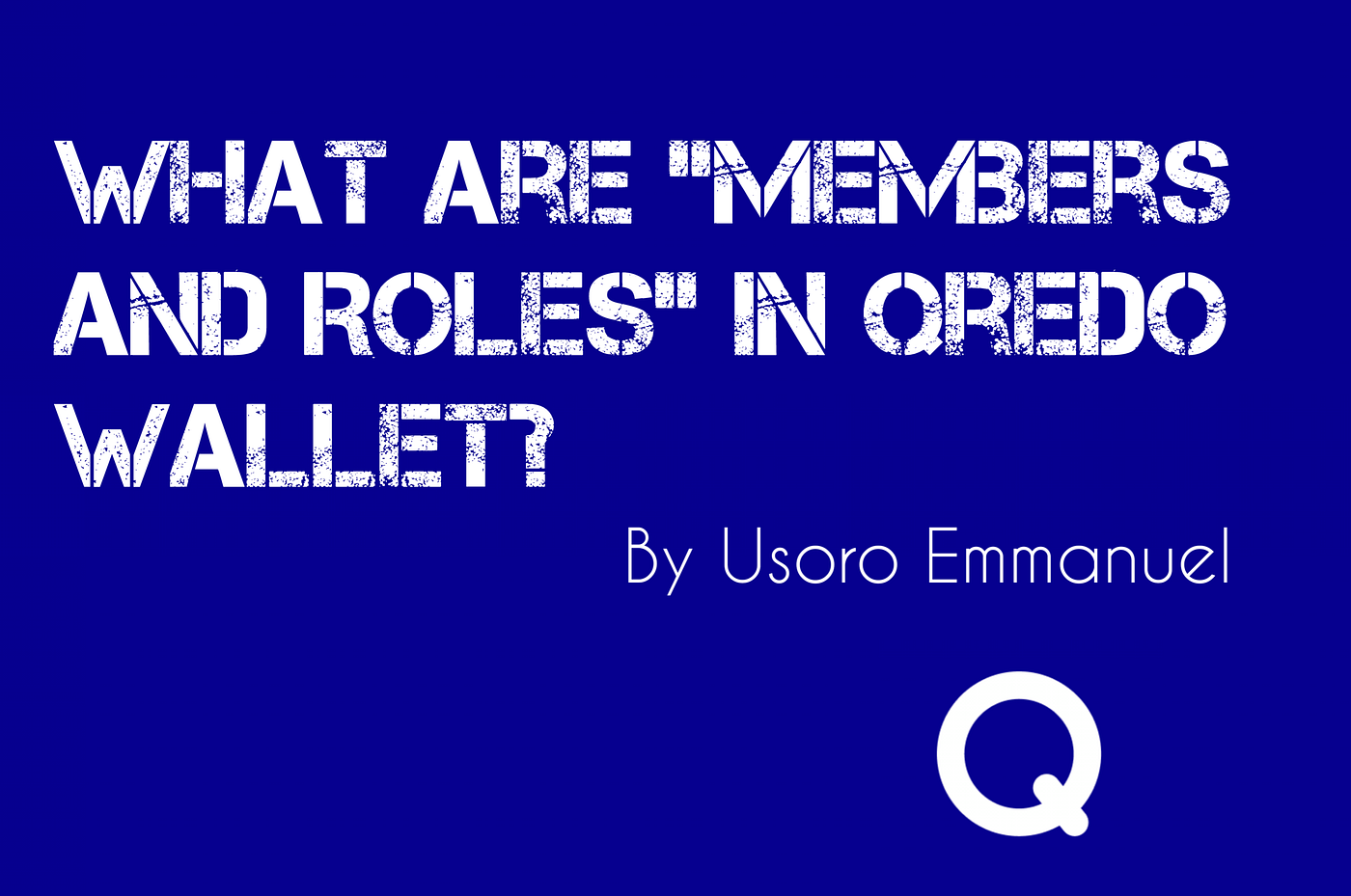 What are “Members and Roles” in Qredo wallet?