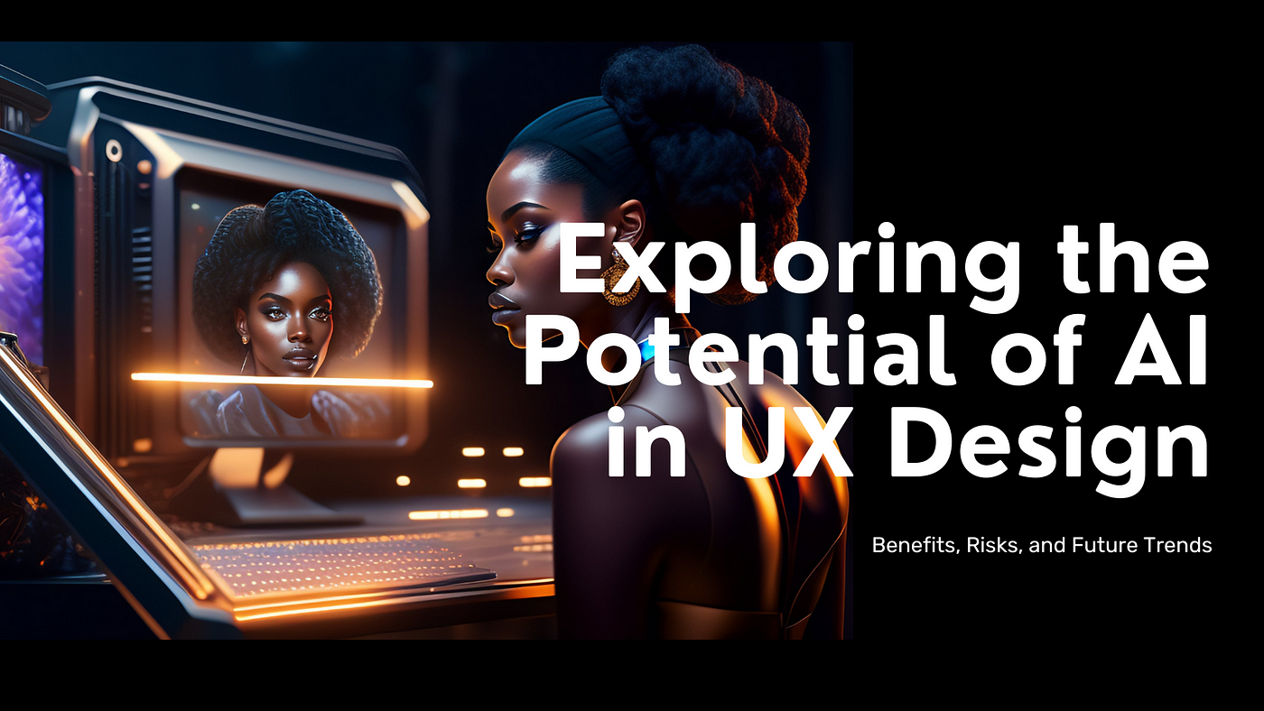 Exploring the potential of AI in UX: benefits, risks, and future ...