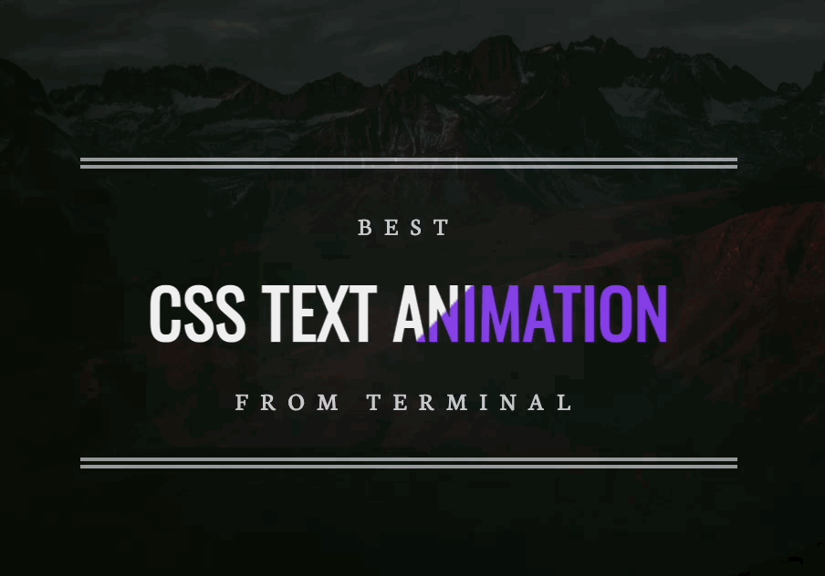 Best CSS Text Animations from Terminal | by Shinichi Okada | mkdir Awesome  | Medium