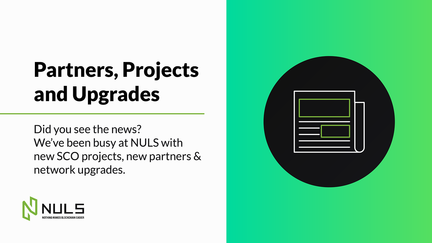 Partners, Projects & Upgrades. What a week! We warned you of the… | by NULS  AI | Medium