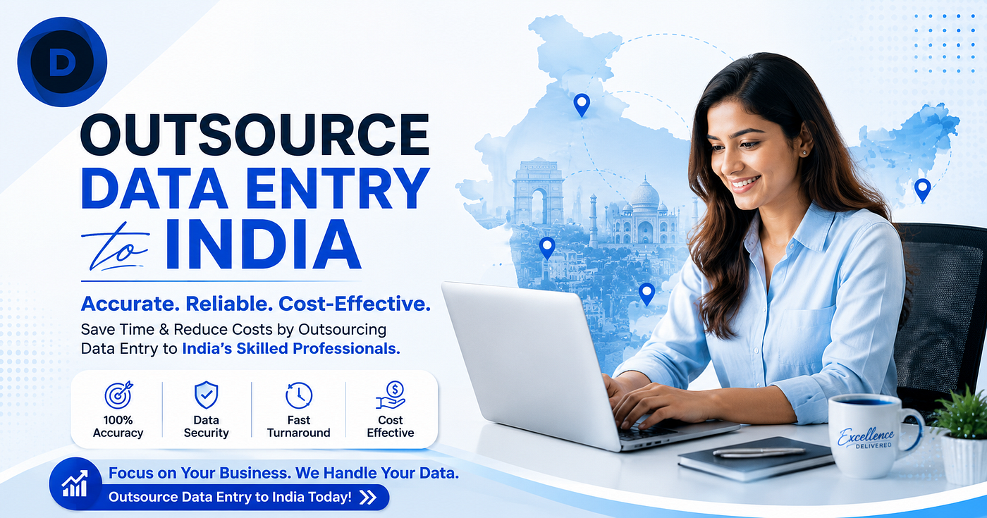 Outsource Data Entry to India: The Smart Business Solution