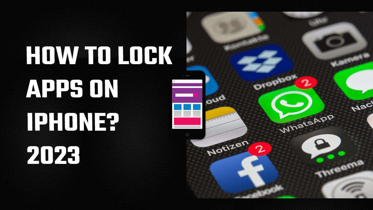 How to Lock Apps on Any iPhone