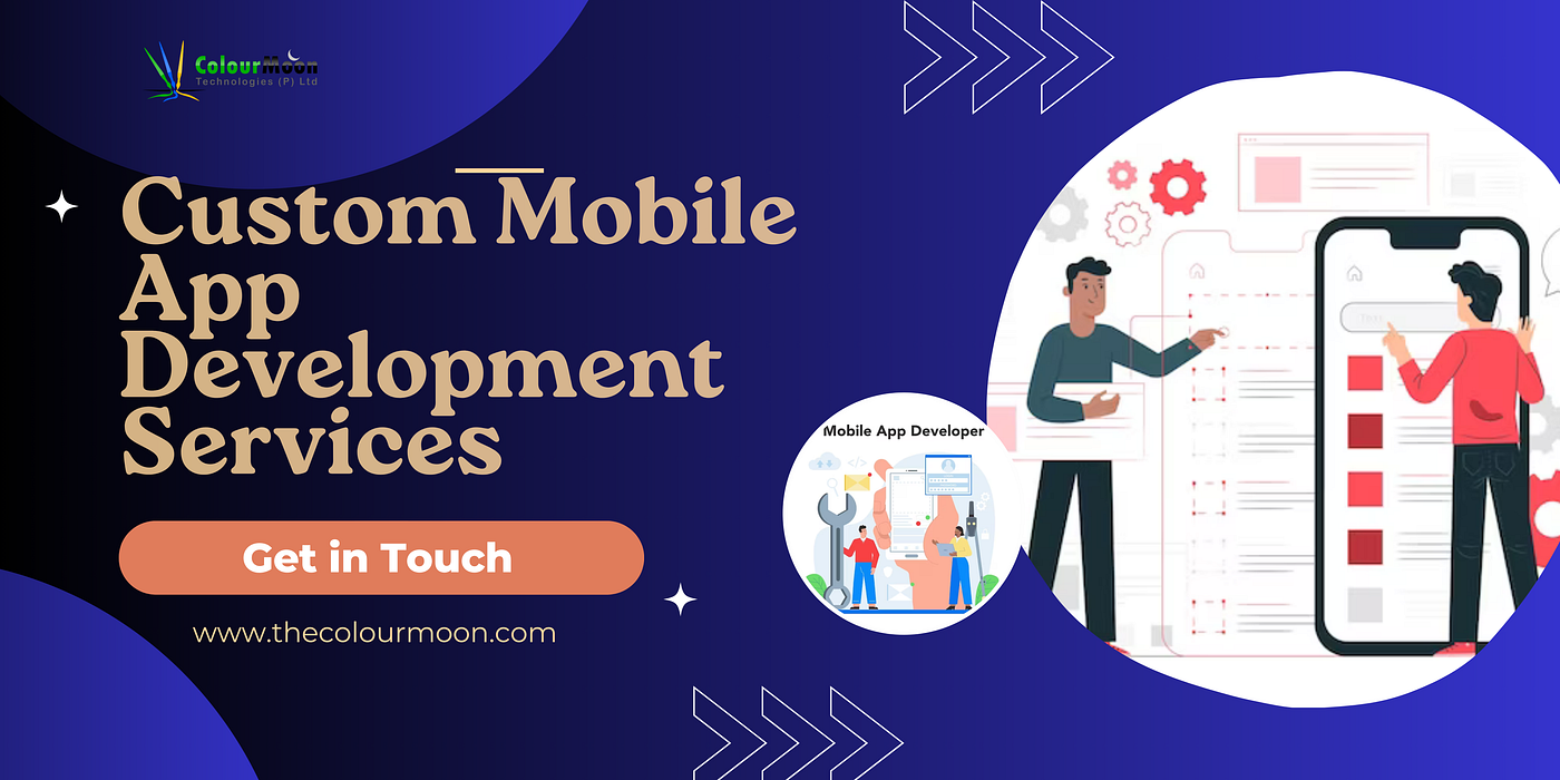How To Get Custom Mobile App Development Services In Kukatpally