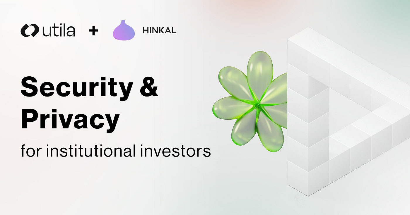 Security & Privacy for Institutional Investors | by Utila | Medium