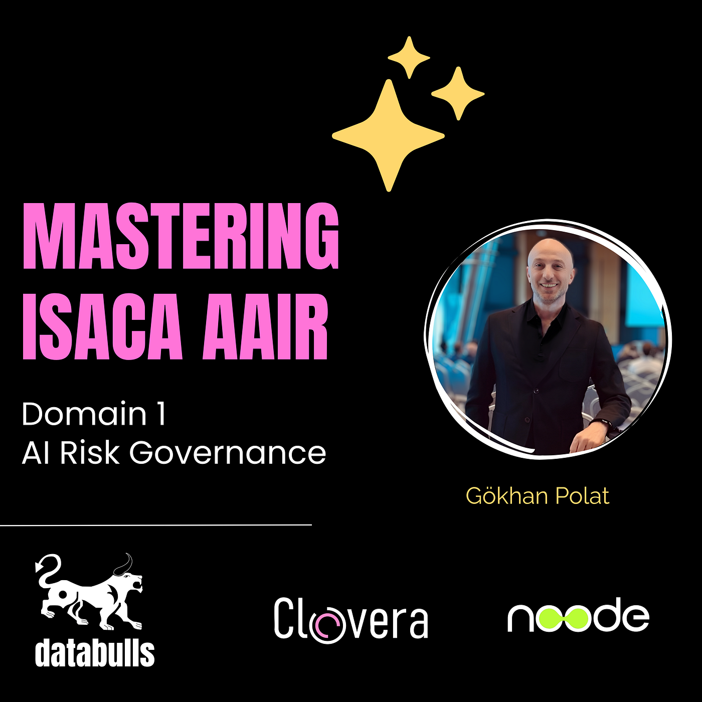 Mastering ISACA AAIR: Domain 1 AI Risk Governance