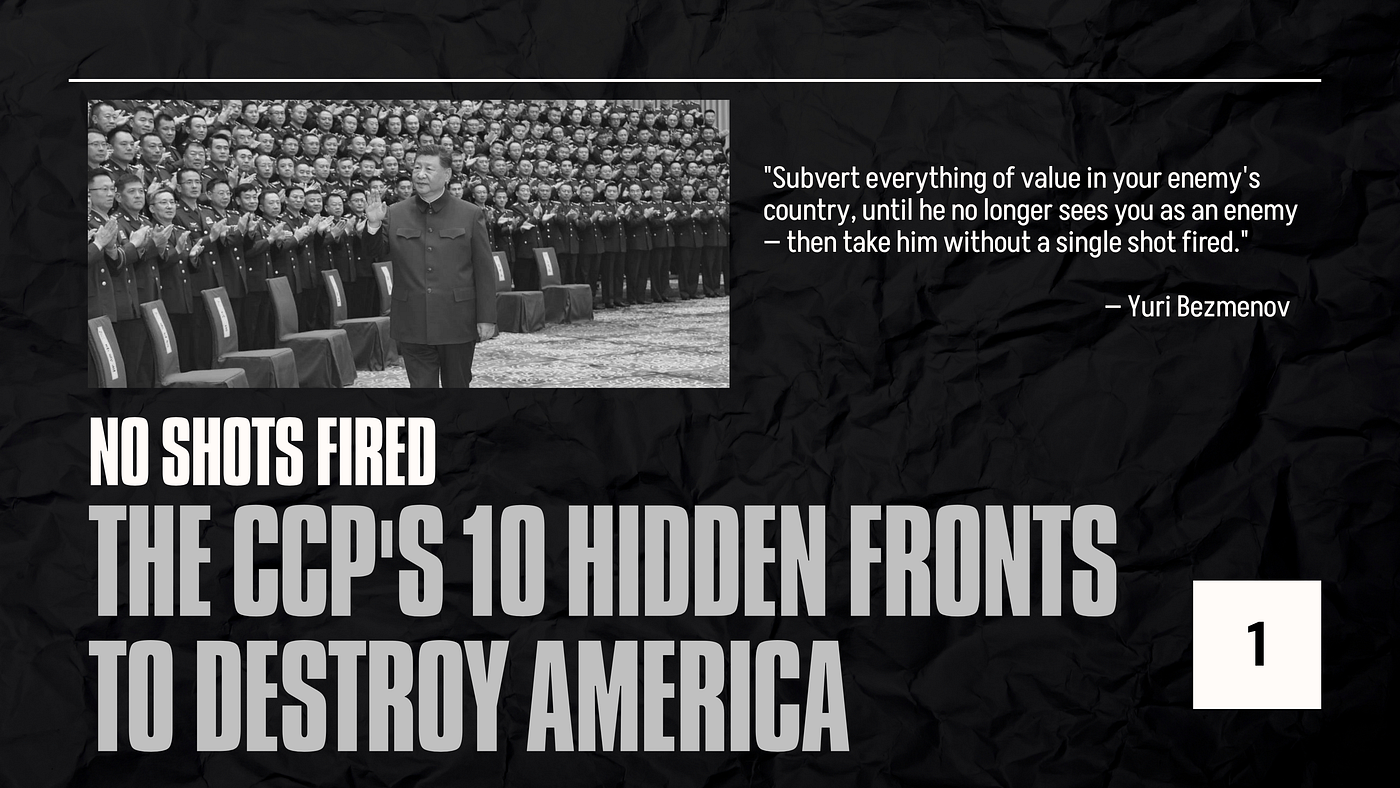 No Shots Fired: The CCP’s 10 Hidden Fronts to Destroy America-1