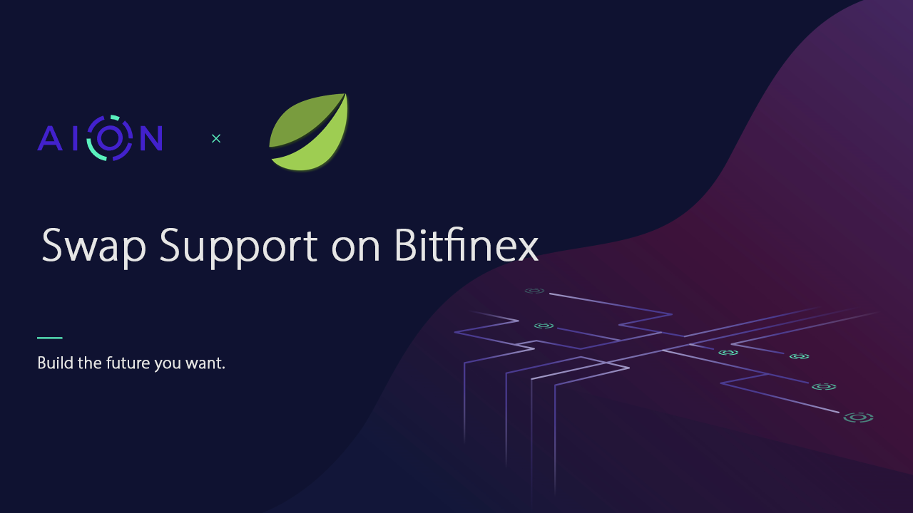 Swap your AION Tokens with Bitfinex | by Aion | Aion | Medium