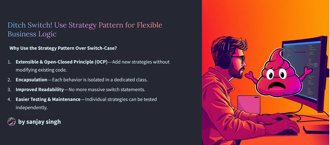 Ditch Switch! Use Strategy Pattern for Flexible Business Logic