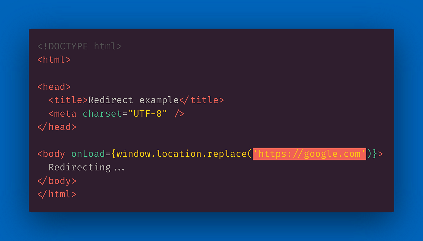 How To Redirect To Another Webpage Using JavaScript To Change the URL | by  Dr. Derek Austin 🥳 | JavaScript in Plain English