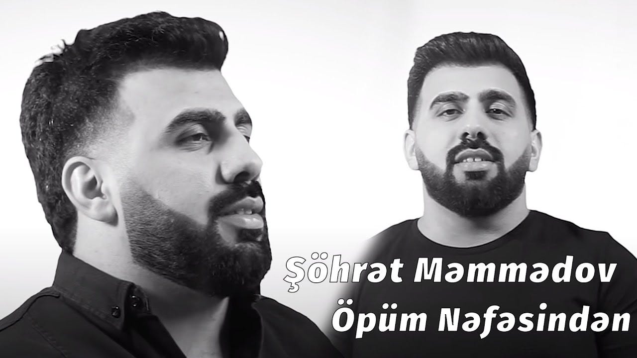 Şöhret Memmedov — Öpüm Nefesinden | by mp3 müzik | Medium