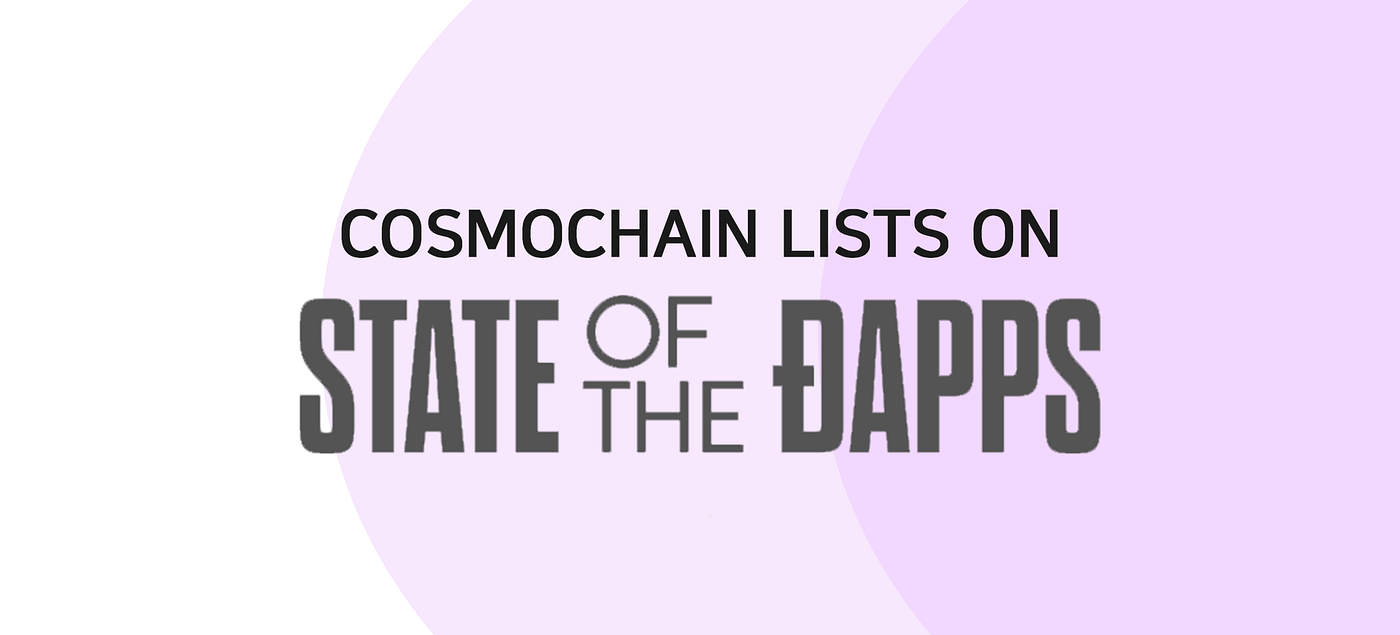 State of the DApps 등재, 그 이후. “State of the DApps가 뭔가요?”, “코스모체인 순위가… | by  Cosmochain | Cosmochain | Medium