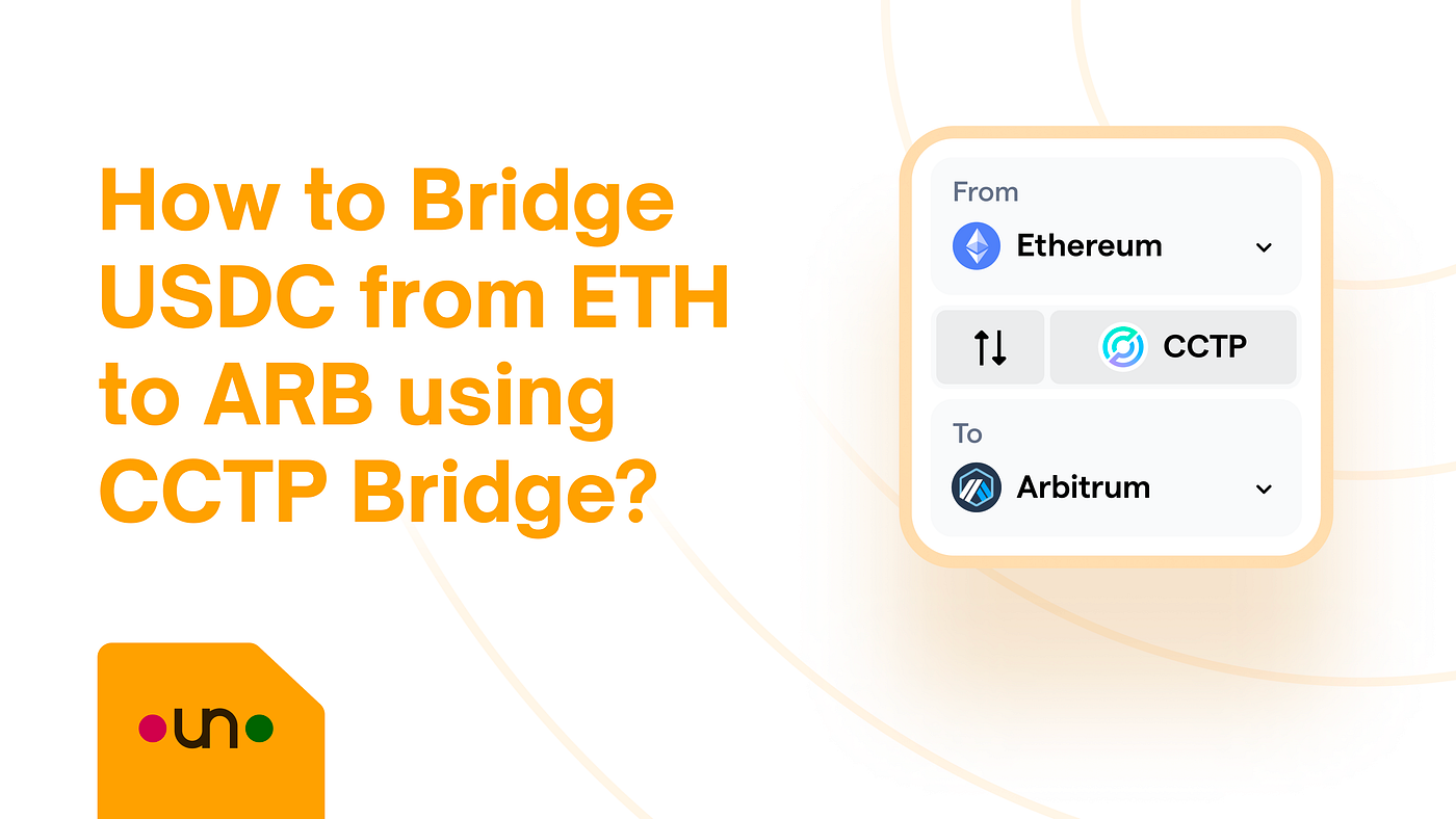 How to Bridge from Ethereum to Arbitrum using CCTP Bridge? | by Apurva  Mishra | Bungee Protocol