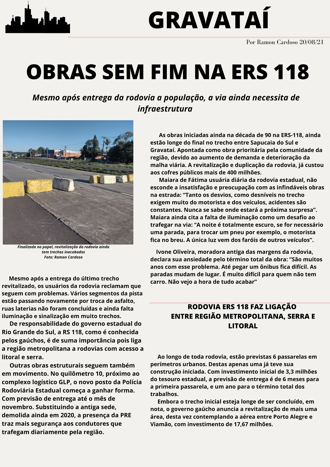 OBRAS SEM FIM NA ERS 118