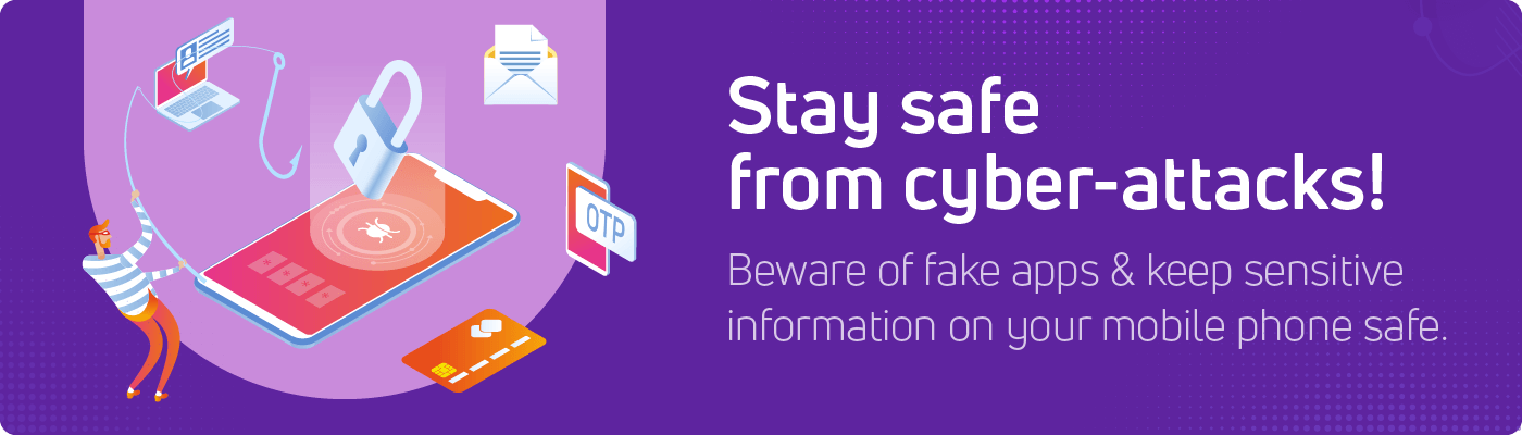 Stay safe from fake apps!. Keep sensitive information on your