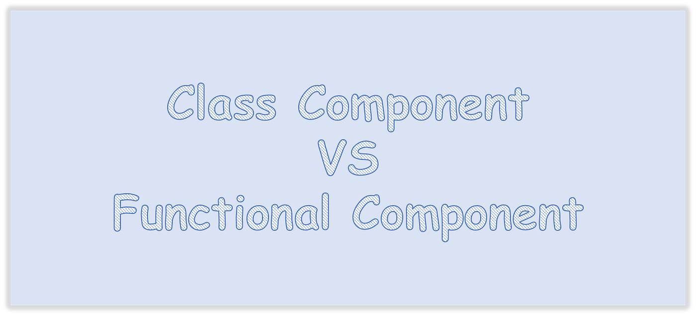 Component lifecycle in React — Class component vs Functional component | by Chayti | JavaScript in Plain English Component lifecycle in React — Class component vs Functional component | by Chayti | JavaScript in Plain English