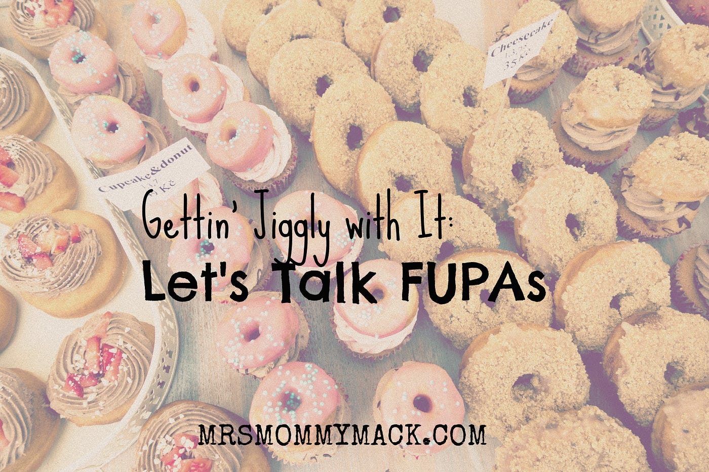 Getting Jiggly with It: Let’s Talk About My FUPA | by Mrs. Mommy
