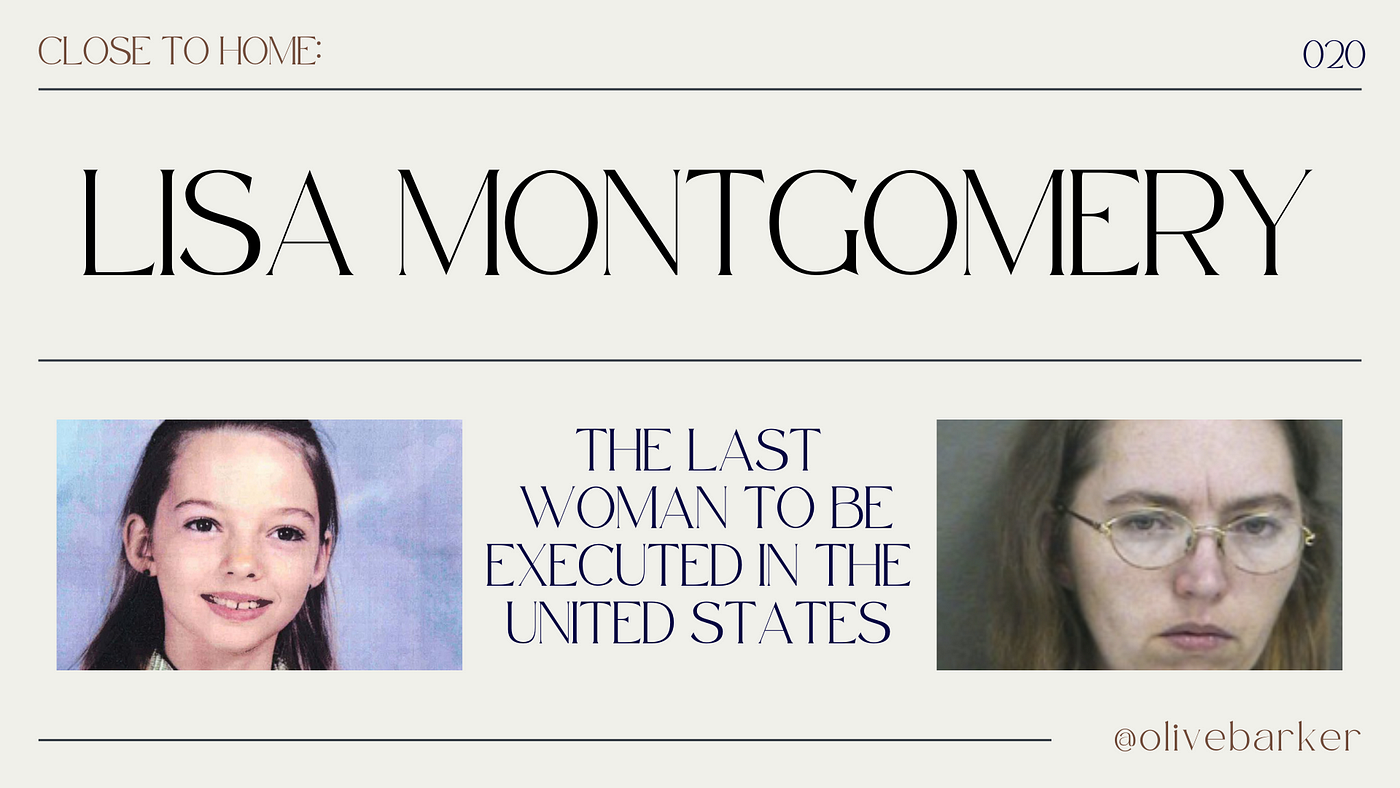 Lisa Montgomery The Last Woman to Be Executed in the United States by Olive Barker Medium
