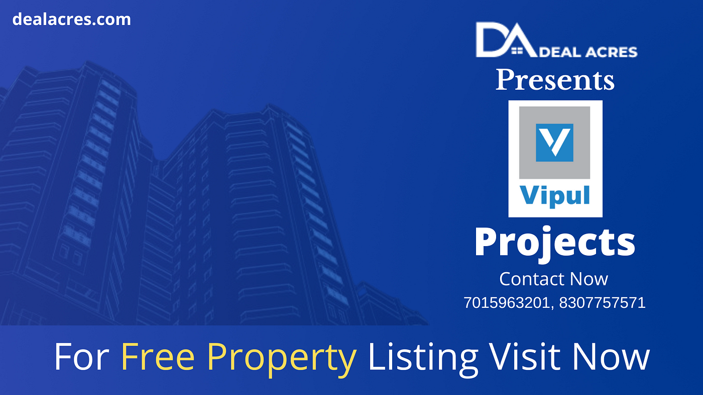 Vipul Group Projects In Delhi NCR