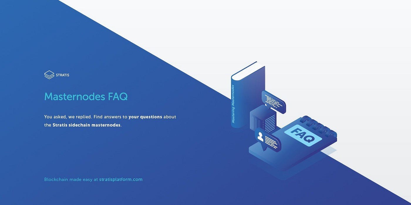 Stratis Sidechain Masternodes FAQ | by Stratisplatform | Medium