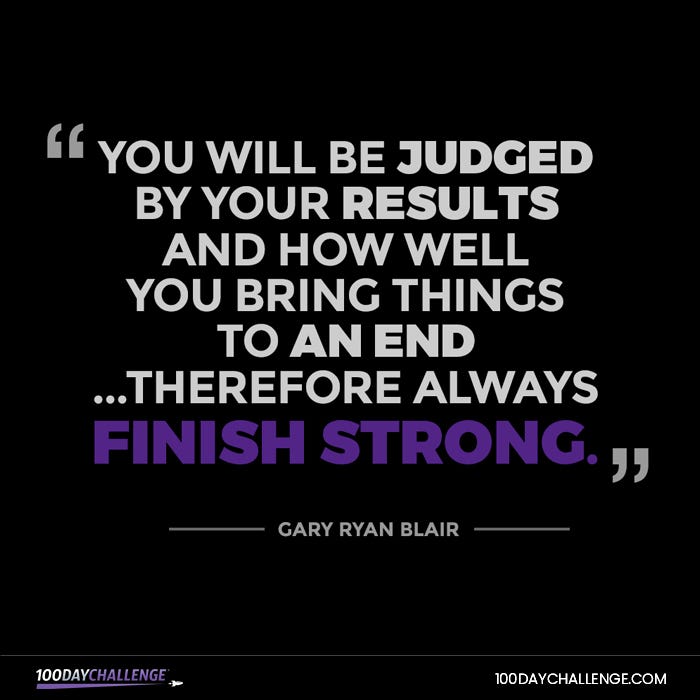 Best FINISH STRONG Quotes and Sayings (2024) - The STRIVE