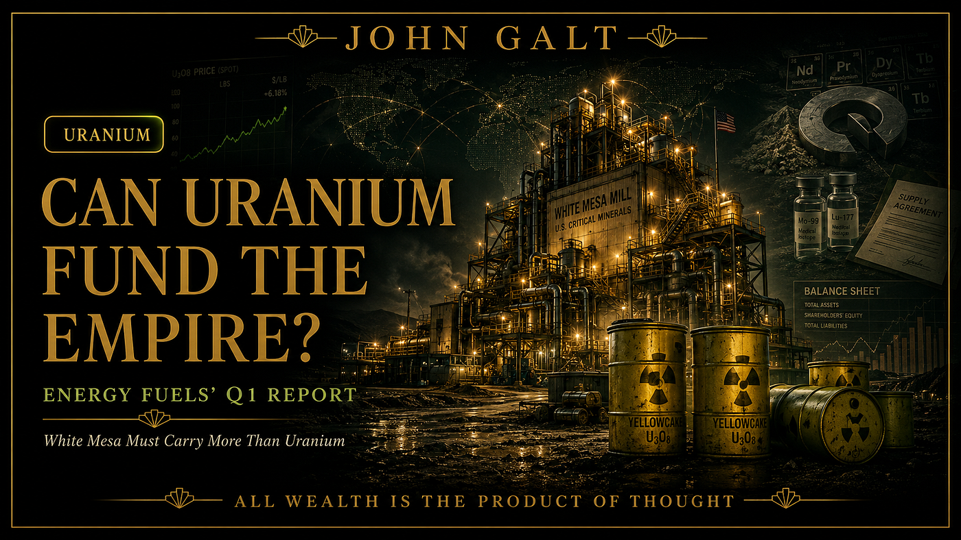 Energy Fuels’ Q1 Report: Can Uranium Fund The Empire?
