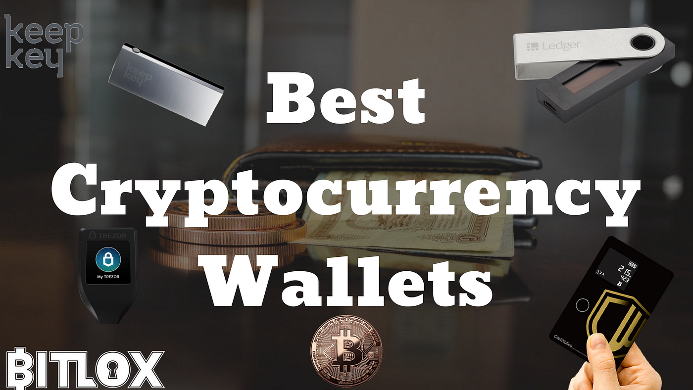 The Best Cryptocurrency Wallets to Safely Store your Funds | by Altcoin  Buzz | Medium